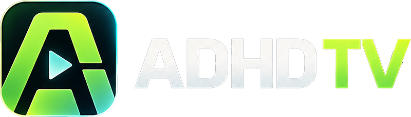 ADHD TV